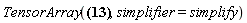 TensorArray(Physics:-Tetrads:-e_[a, mu]*Physics:-Tetrads:-e_[b, `~mu`] = Physics:-Tetrads:-eta_[a, b], simplifier = simplify)