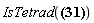 "IsTetrad(?)"