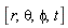 [r, theta, phi, t]