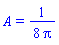 A = (1/8)/Pi