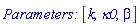 `Parameters: `[k, kappa0, beta]