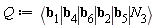 Q := `<|>`(b[1], b[4], b[6], b[2], b[5], N[3])