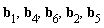 b[1], b[4], b[6], b[2], b[5]