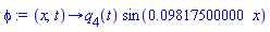 proc (x, t) options operator, arrow; q[4](t)*sin(0.9817500000e-1*x) end proc