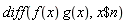 diff(f(x)*g(x), `$`(x, n))