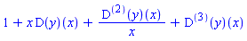 1+x*(D(y))(x)+((D@@2)(y))(x)/x+((D@@3)(y))(x)
