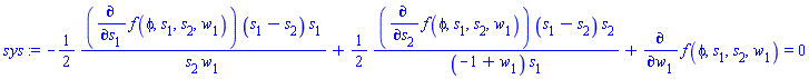 -(1/2)*(diff(f(phi, s[1], s[2], w[1]), s[1]))*(s[1]-s[2])*s[1]/(s[2]*w[1])+(1/2)*(diff(f(phi, s[1], s[2], w[1]), s[2]))*(s[1]-s[2])*s[2]/((-1+w[1])*s[1])+diff(f(phi, s[1], s[2], w[1]), w[1]) = 0