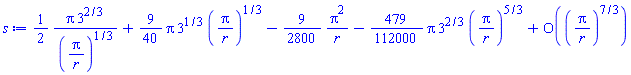 (1/2)*Pi*3^(2/3)/(Pi/r)^(1/3)+(9/40)*Pi*3^(1/3)*(Pi/r)^(1/3)-(9/2800)*Pi^2/r-(479/112000)*Pi*3^(2/3)*(Pi/r)^(5/3)+O((Pi/r)^(7/3))