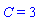 C = 3