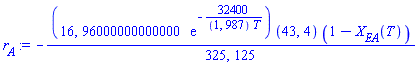 -(16, 96000000000000*exp(-32400/((1, 987)*T)))*(43, 4)*(1-X[EA](T))/(325, 125)