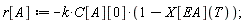 r[A] := -k*C[A][0]*(1-X[EA](T));