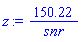 z := 150.22/snr