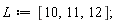 L := [10, 11, 12];