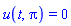 u(t, Pi) = 0
