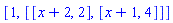 [1, [[x+2, 2], [x+1, 4]]]