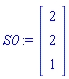 S0 := Vector(3, {(1) = 2, (2) = 2, (3) = 1})
