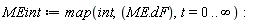 MEint := map(int, ME.dF, t = 0 .. infinity)
