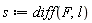 s := diff(F, l)