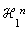 `#msubsup(mi("&Hscr;",fontstyle = "normal"),mn("1"),mi("n"))`