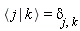 Bracket(n, m) = delta[j, k]