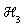 `&Hscr;`[3]