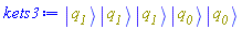 Physics:-`*`(Physics:-Ket(q__1), Physics:-Ket(q__1), Physics:-Ket(q__1), Physics:-Ket(q__0), Physics:-Ket(q__0))