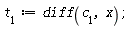 t[1] := diff(c[1], x);