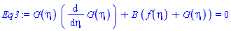 G(eta)*(diff(G(eta), eta))+B*(f(eta)+G(eta)) = 0