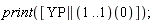 print([(YP || (1 .. 1))(0)]);