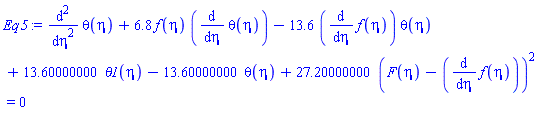 diff(diff(theta(eta), eta), eta)+6.8*f(eta)*(diff(theta(eta), eta))-13.6*(diff(f(eta), eta))*theta(eta)+13.60000000*theta1(eta)-13.60000000*theta(eta)+27.20000000*(F(eta)-(diff(f(eta), eta)))^2 = 0