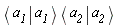 Bracket(Bra(a__1), Ket(a__1))*Bracket(Bra(a__2), Ket(a__2))