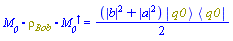 Physics:-`.`(M__0, rho__Bob, Physics:-Dagger(M__0)) = (1/2)*(abs(b)^2+abs(a)^2)*Physics:-`*`(Physics:-Ket(q0), Physics:-Bra(q0))