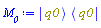 Physics:-`*`(Physics:-Ket(q0), Physics:-Bra(q0))