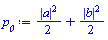 (1/2)*abs(a)^2+(1/2)*abs(b)^2