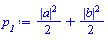 (1/2)*abs(a)^2+(1/2)*abs(b)^2