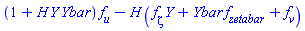 (1+H(X)*Y(X)*Ybar(X))*(diff(f(X), u))-H(X)*((diff(f(X), zeta))*Y(X)+Ybar(X)*(diff(f(X), zetabar))+diff(f(X), v))