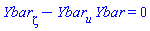 diff(Ybar(X), zeta)-(diff(Ybar(X), u))*Ybar(X) = 0