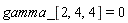 gamma_[2, 4, 4] = 0