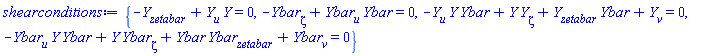 {-(diff(Y(X), zetabar))+(diff(Y(X), u))*Y(X) = 0, -(diff(Ybar(X), zeta))+(diff(Ybar(X), u))*Ybar(X) = 0, -(diff(Y(X), u))*Y(X)*Ybar(X)+Y(X)*(diff(Y(X), zeta))+(diff(Y(X), zetabar))*Ybar(X)+diff(Y(X), v) = 0, -(diff(Ybar(X), u))*Y(X)*Ybar(X)+Y(X)*(diff(Ybar(X), zeta))+Ybar(X)*(diff(Ybar(X), zetabar))+diff(Ybar(X), v) = 0}