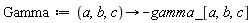 Gamma := proc (a, b, c) options operator, arrow; -gamma_[a, b, c] end proc