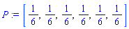 [1/6, 1/6, 1/6, 1/6, 1/6, 1/6]