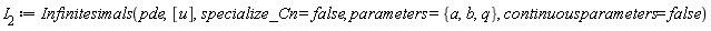 I__2 := Infinitesimals(pde, [u], specialize_Cn = false, parameters = {a, b, q}, continuousparameters = false)