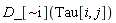 Physics:-D_[`~i`](Tau[i, j])