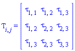 Tau[i, j] = Matrix(%id = 18446744078150270358)