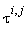 tau[`~i`, `~j`]