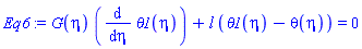 G(eta)*(diff(theta1(eta), eta))+l*(theta1(eta)-theta(eta)) = 0