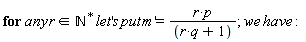 "for any r  in `&Nopf;`^(*)let's put m'=(r*p)/((r*q+1)); we have:"