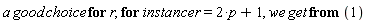 "a good choice for r, for instance r=2*p+1, we get from (1)"