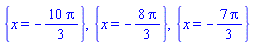 {x = -(10/3)*Pi}, {x = -(8/3)*Pi}, {x = -(7/3)*Pi}