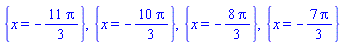 {x = -(11/3)*Pi}, {x = -(10/3)*Pi}, {x = -(8/3)*Pi}, {x = -(7/3)*Pi}